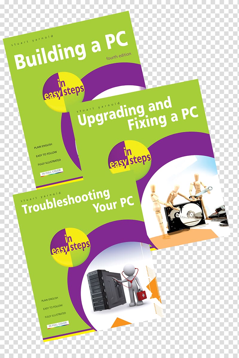 Upgrading and Fixing A Pc in Easy Steps Us Troubleshooting Your PC in Easy Steps Poster Graphics, assemble computer transparent background PNG clipart