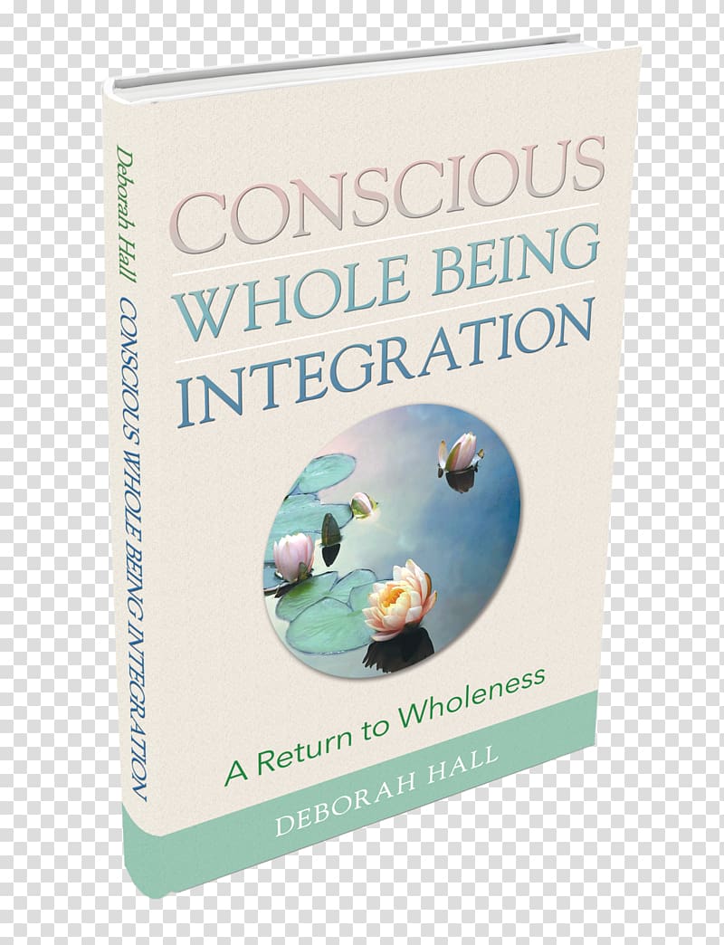 Conscious Whole Being Integration: A Return to Wholeness Book Turquoise, book transparent background PNG clipart