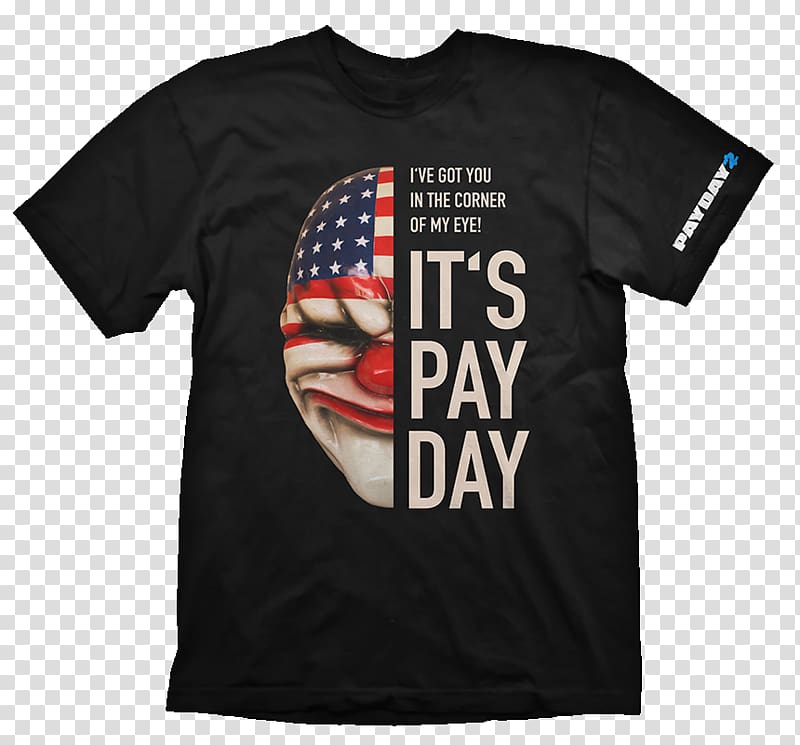 T-shirt Payday 2 Hoodie Unisex, pay day transparent background PNG clipart