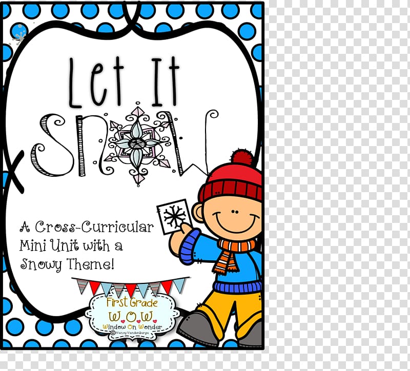 Let It Snow Let It Snow Let It Snow Human behavior Recreation January, Snow cover transparent background PNG clipart