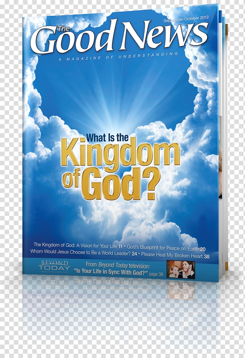 Bible There's a New World Coming Kingship and kingdom of God, God transparent background PNG clipart