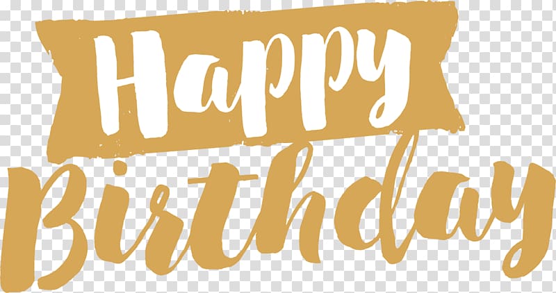 Greeting & Note Cards Happy Birthday to You Typography Wish, Birthday transparent background PNG clipart
