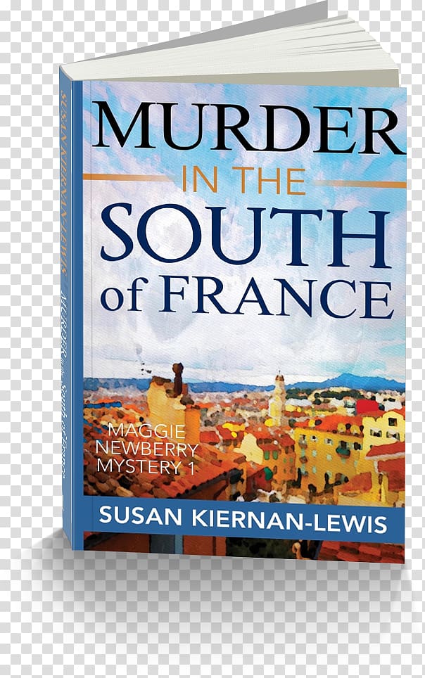 Murder in the South of France: Book 1 of the Maggie Newberry Mysteries Amazon.com Murder a La Carte: A Maggie Newberry Mystery Death Is Like a Box of Chocolates, book transparent background PNG clipart