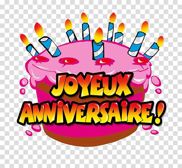 Happy Birthday to You Carte d'anniversaire Bon anniversaire Party, Birthday transparent background PNG clipart