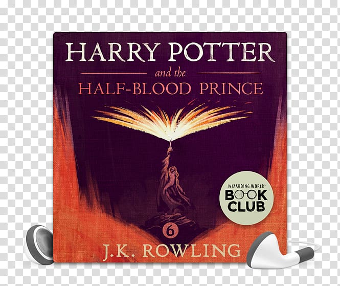 Harry Potter and the Half-Blood Prince Harry Potter and the Philosopher's Stone Harry Potter and the Order of the Phoenix Harry Potter and the Prisoner of Azkaban Harry Potter and the Chamber of Secrets, Harry Potter transparent background PNG clipart