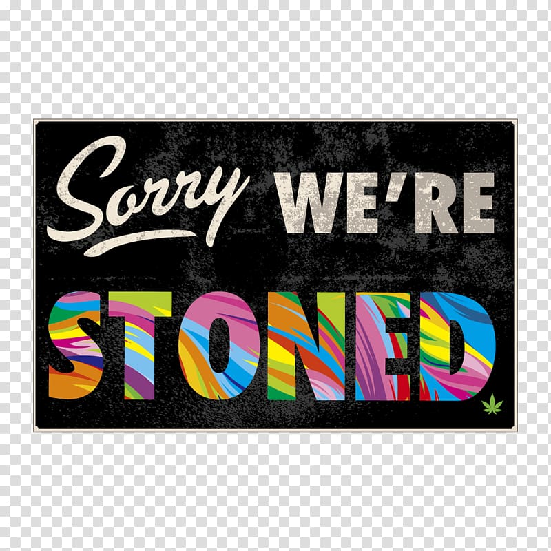 Cannabis smoking Blacklight poster Cannabis smoking, Sorry we're closed transparent background PNG clipart