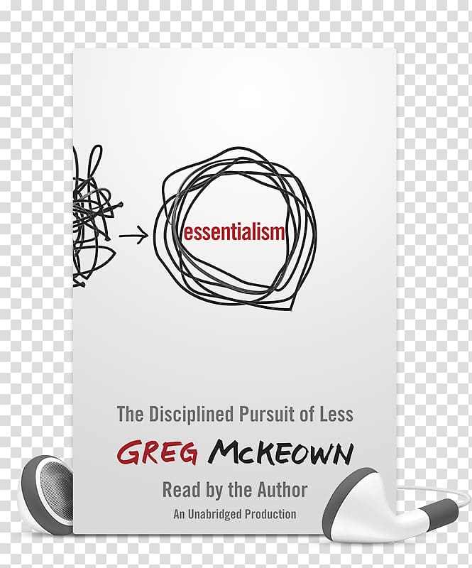 Essentialism: The Disciplined Pursuit of Less Audiobook Author Amazon.com, book transparent background PNG clipart