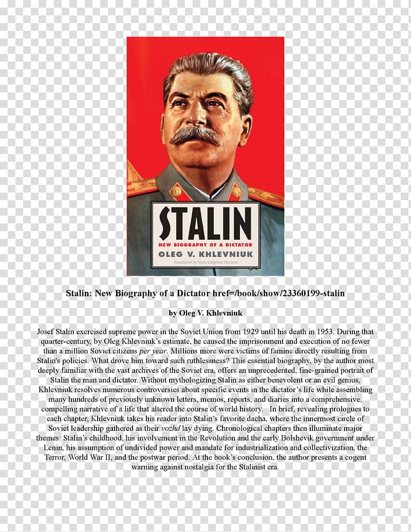 Joseph Stalin Stalin: New Biography of a Dictator Stalin: Paradoxes of Power, 1878-1928 Soviet Union Russia, stalin transparent background PNG clipart