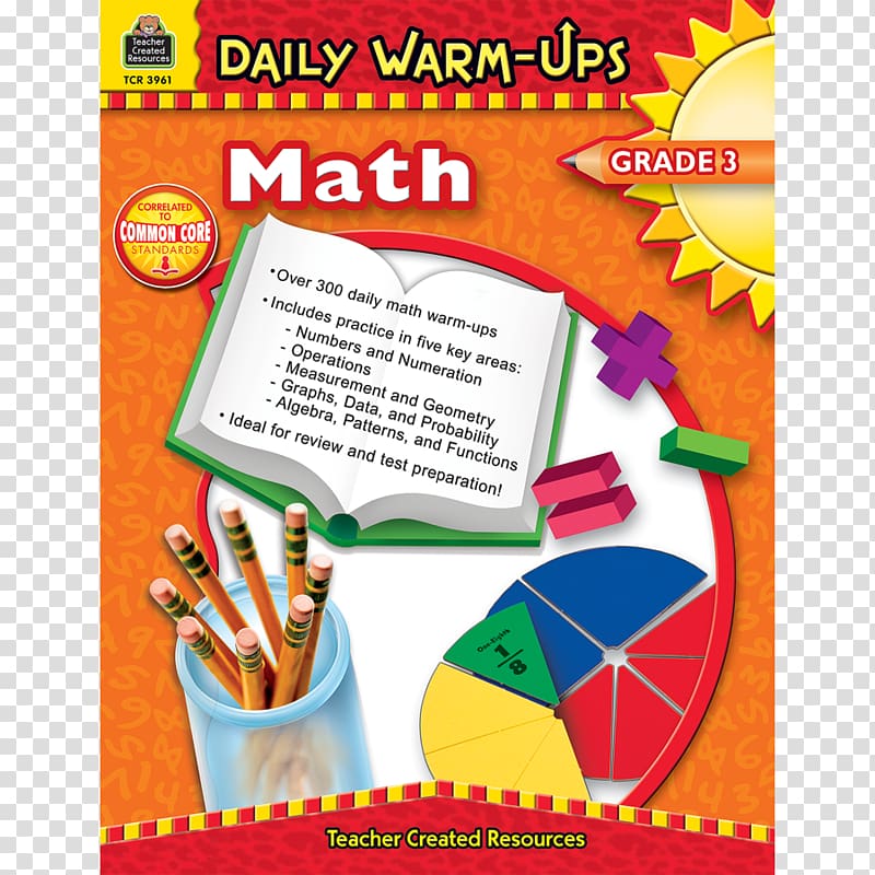 Daily Warm-Ups: Reading, Grade 3 Daily Warm-Ups: Problem Solving Math Grade 3 Daily Warm-Ups: Reading, Grade 2 Math, Grade 3, warm-up transparent background PNG clipart