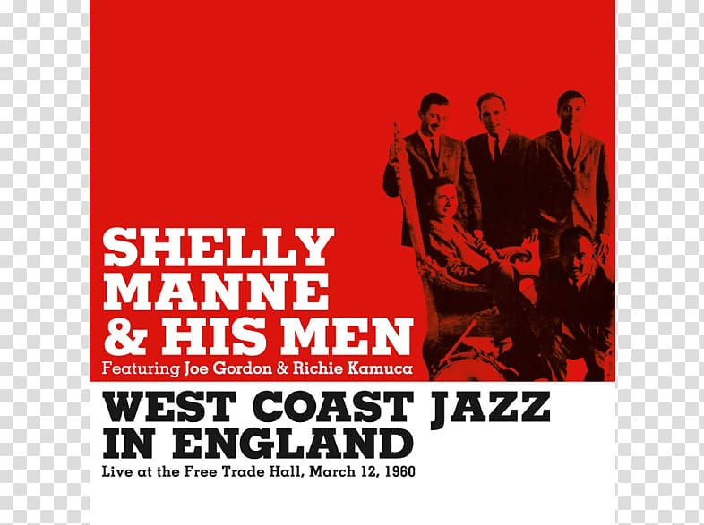 West Coast Jazz in England: Live at the Free Trade Hall, March 12, 1960 Music Jose Cuervo, west coast gangsta rap transparent background PNG clipart