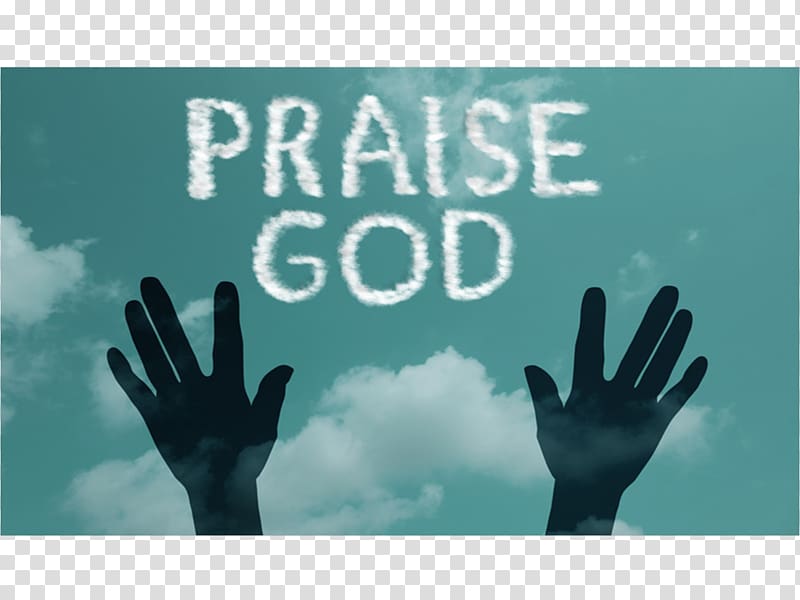Psalms Praise God , Praise and worship transparent background PNG clipart