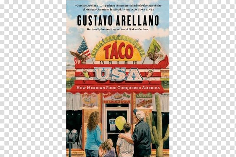 Taco USA: How Mexican Food Conquered America Mexican cuisine United States Planet Taco: A Global History of Mexican Food, united states transparent background PNG clipart