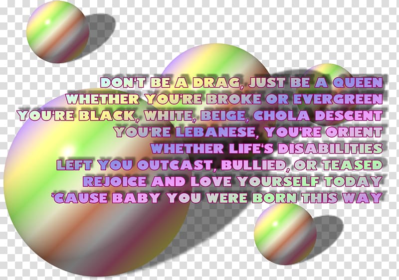 Text Born This Way Quotation Song, quotation transparent background PNG clipart