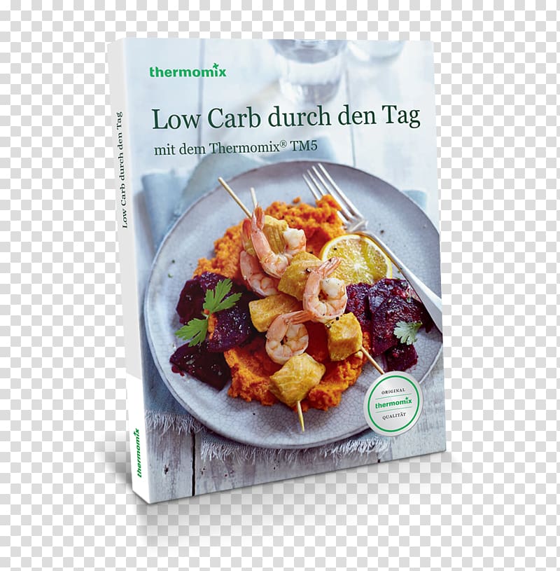 Low Carb, Das Kochbuch Recipe Low-carbohydrate diet Thermomix Literary cookbook, cooking transparent background PNG clipart