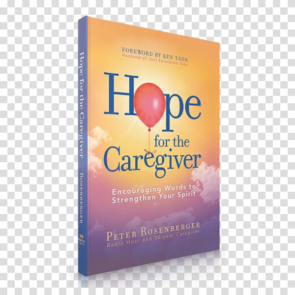 Hope for the Caregiver: Encouraging Words to Strengthen Your Spirit Family caregivers Dementia Book, gracie family transparent background PNG clipart