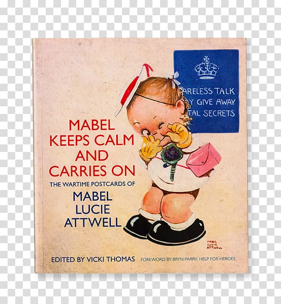 Mabel Keeps Calm and Carries On: The Wartime Postcards of Mabel Lucie Attwell Peter Pan Female East End of London Animal, peter pan transparent background PNG clipart