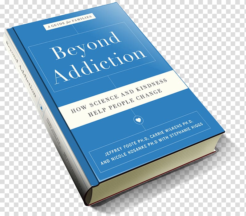 Beyond Addiction: How Science and Kindness Help People Change Center For Motivation & Change Book, book transparent background PNG clipart