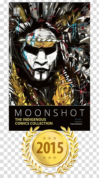 Moonshot: The Indigenous Comics Collection Moonshot: The Flight Of Apollo 11 Brok Windsor Titan: An Alternate History, Comic Book Cover transparent background PNG clipart
