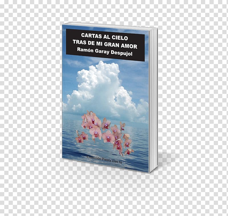 Cartas al cielo tras de mi gran amor Book Author Poetry, book transparent background PNG clipart