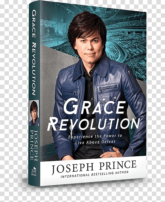 Grace Revolution: Experience the Power to Live Above Defeat The Prayer of Protection: Living Fearlessly in Dangerous Times 100 Days of Right Believing: Daily Readings from The Power of Right Believing Live the Let-Go Life: Breaking Free from Stress, Worry, book transparent background PNG clipart