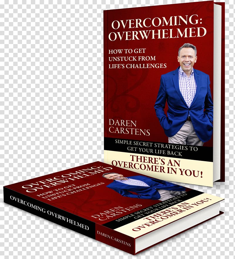 Overcoming: Overwhelmed: How to Get Unstuck from Life's Challenges Book Paperback Television, book transparent background PNG clipart