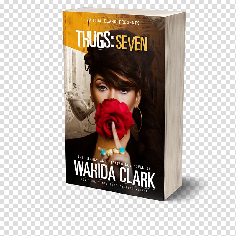 Thugs: Seven Thugs Series Thugs and the Women Who Love Them The Pink Panther Clique Book Along Came a Savage, book transparent background PNG clipart