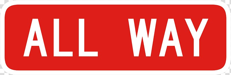 All-way stop Traffic sign Stop sign Regulatory sign, Road sign transparent background PNG clipart