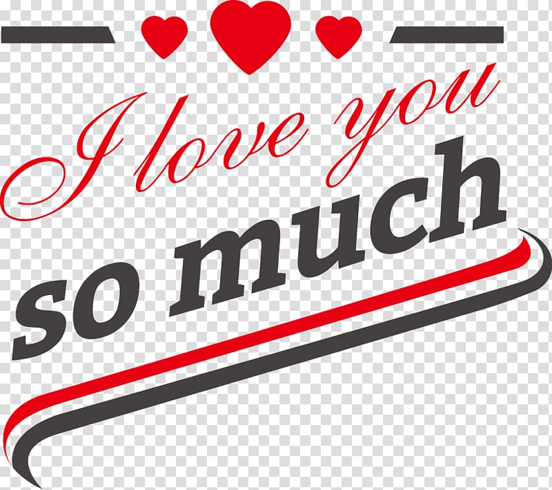 T-shirt Why I Love You So Much Scalable Graphics, Valentine\'s Day wedding label transparent background PNG clipart