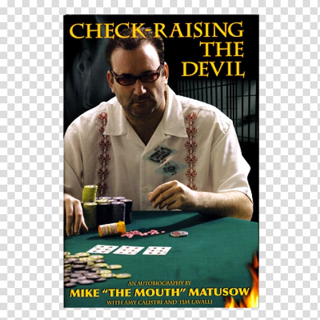 Mike Matusow World Series of Poker Check-Raising the Devil Texas hold 'em, sow transparent background PNG clipart