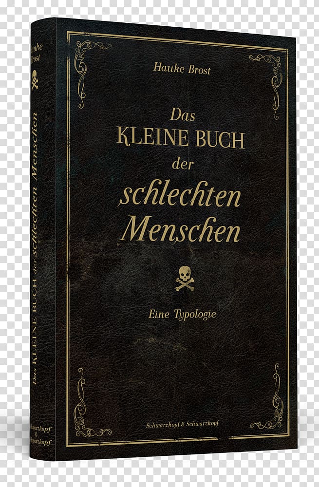 Das kleine Buch der schlechten Menschen: eine Typologie Book Bokförlag Text Woman, book transparent background PNG clipart