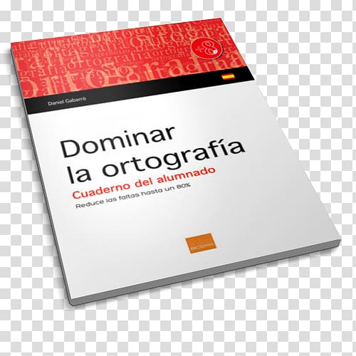 Orthography Acentuación del idioma español Primary education Accent School teacher, alumno transparent background PNG clipart
