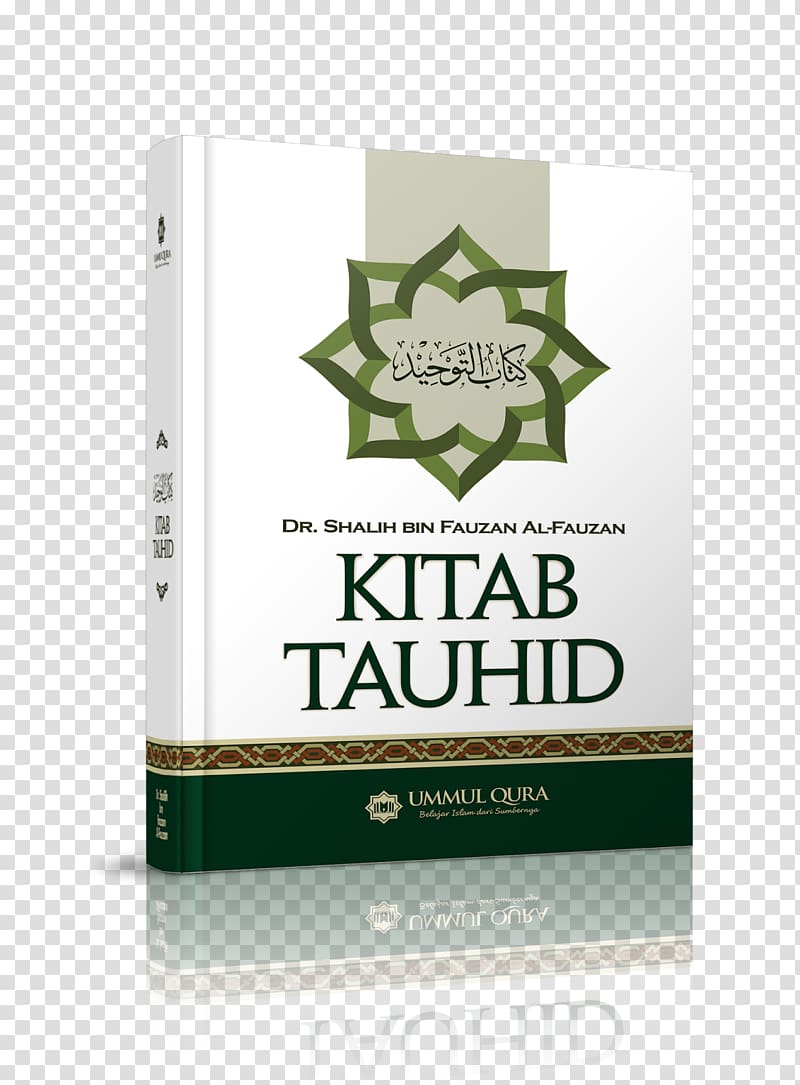 The Book of the Unity of God Tawhid Islam Fath al-Bari Kitab, Islam transparent background PNG clipart