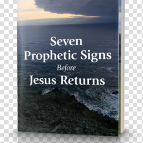 Seven Prophetic Signs Before Jesus Returns, A Bible Study Aid Presented By BeyondToday.tv Television Pharmaceutical industry Font, Unicoi Church Of God transparent background PNG clipart