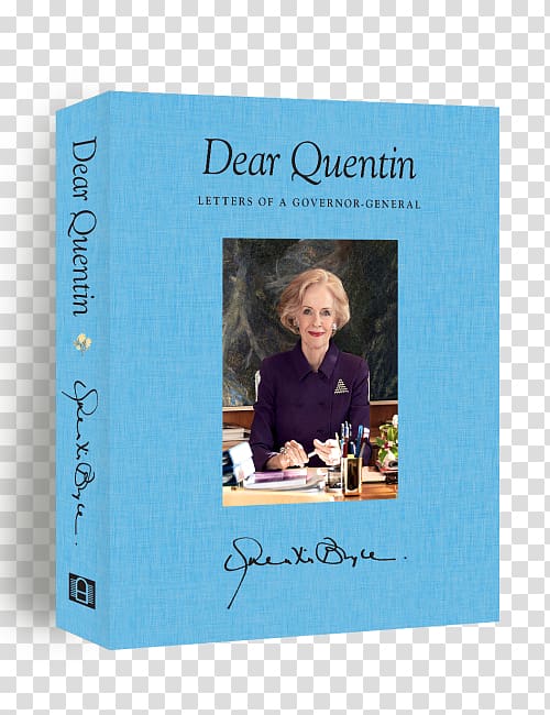 Dear Quentin: Letters of a Governor-General Governor-General of Australia Excellency Person, mutual encouragement transparent background PNG clipart