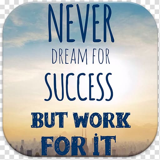 Desktop Quotation Saying Success does not consist in never making mistakes but in never making the same one a second time., quotation transparent background PNG clipart