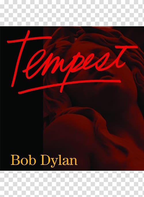 Tempest Album The Best of Bob Dylan The Bootleg Series Volumes 1–3 (Rare & Unreleased) 1961–1991, bob dylan transparent background PNG clipart