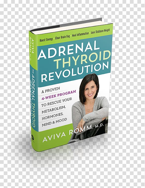 The Adrenal Thyroid Revolution: A Proven 4-Week Program to Rescue Your Metabolism, Hormones, Mind & Mood The Thyroid Connection: Why You Feel Tired, Brain-Fogged, and Overweight,, and How to Get Your Life Back Book Adrenal gland Botanical Medicine for Wo, canary coalmine transparent background PNG clipart