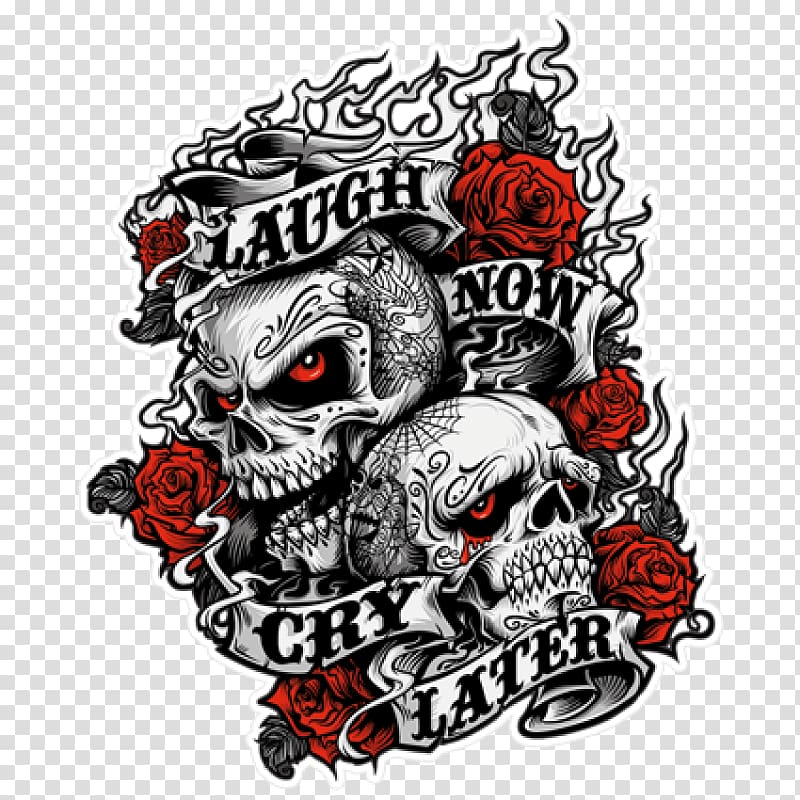 Laugh Now, Cry Later Sticker T-shirt Laughter, Brutal Tattoo Ritual ...