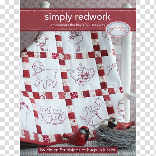 Simply Redwork: Embroidery the Hugs \'n Kisses Way Simply Applique: The Hugs \'n Kisses Way Fun with Fat Quarters Textile arts Stitching with Beatrix Potter: Stitch, Sew & Give 10 Adorable Projects Featuring Peter Rabbit, Jemima Puddle-Duck & Friends, Coonawarra Road transparent background PNG clipart