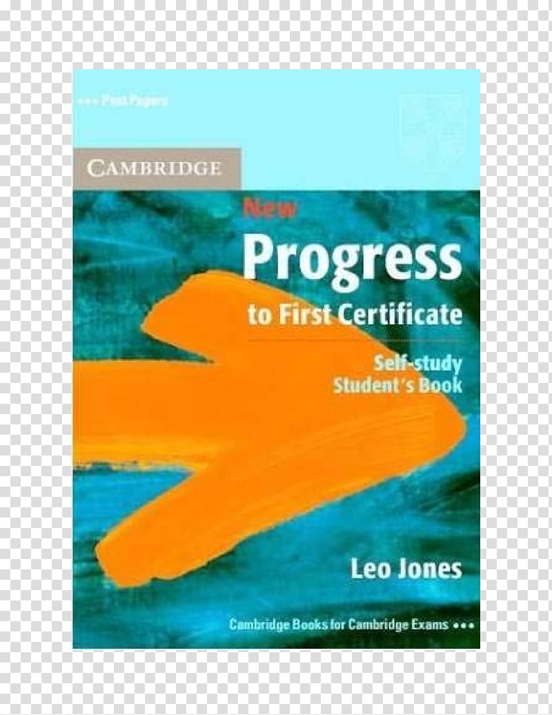 New Progress to First Certificate Student\'s Book Brand Graphic design, Cambridge IGCSE® Spanish Student Book transparent background PNG clipart