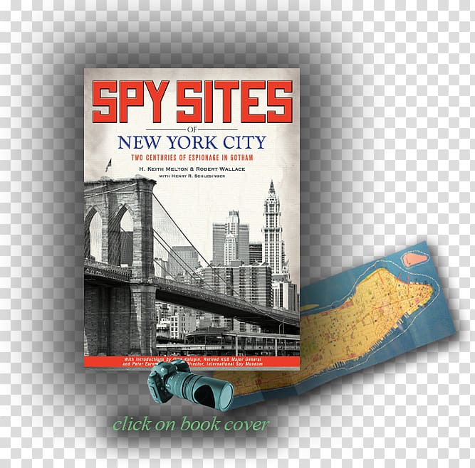 Spy Sites of Washington, DC: A Guide to the Capital Region\'s Secret History Spy Sites of New York City: Two Centuries of Espionage in Gotham Spycraft: The Secret History of the CIA\'s Spytechs from Communism to Al-Qaeda Amazon.com, york transparent background PNG clipart