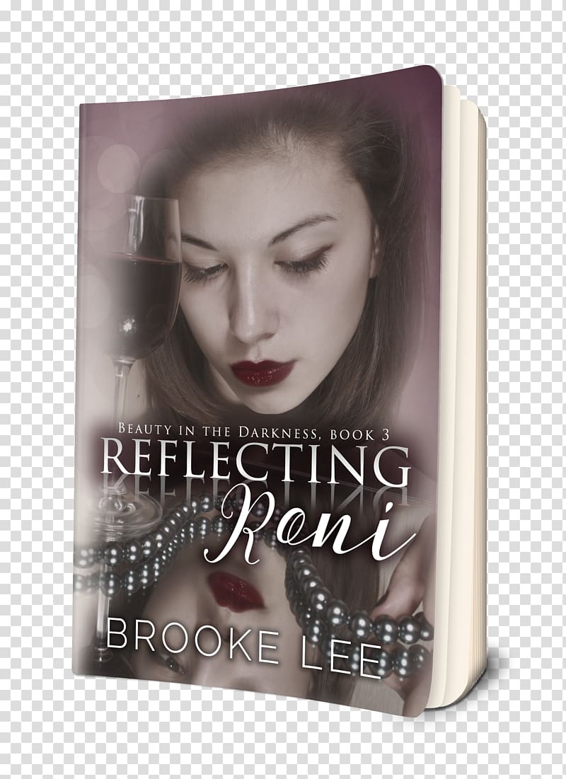 Reflecting Roni Brooke Lee I Am ShelbyJames: Beauty in the Darkness Book My Tata's Remedies, Los Remedios de Mi Tata, book transparent background PNG clipart