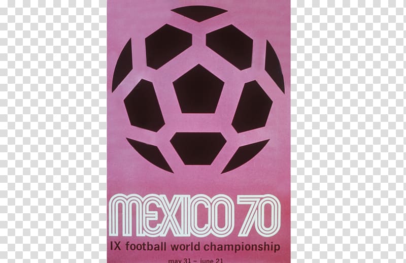 1970 FIFA World Cup 1986 FIFA World Cup 2018 FIFA World Cup 1982 FIFA World Cup Mexico national football team, football transparent background PNG clipart