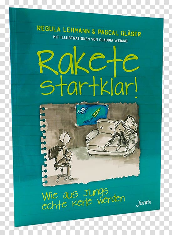 Rakete startklar! Wie aus Jungs echte Kerle werden Wir Powergirls: Das schlaue Mädchenbuch Book Author Publishing, abheben einer rakete transparent background PNG clipart