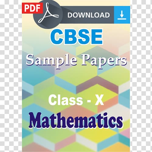 CBSE Exam, class 10 · 2018 Mathematics Central Board of Secondary Education CBSE Exam, class 12 PDF Paper, math class transparent background PNG clipart
