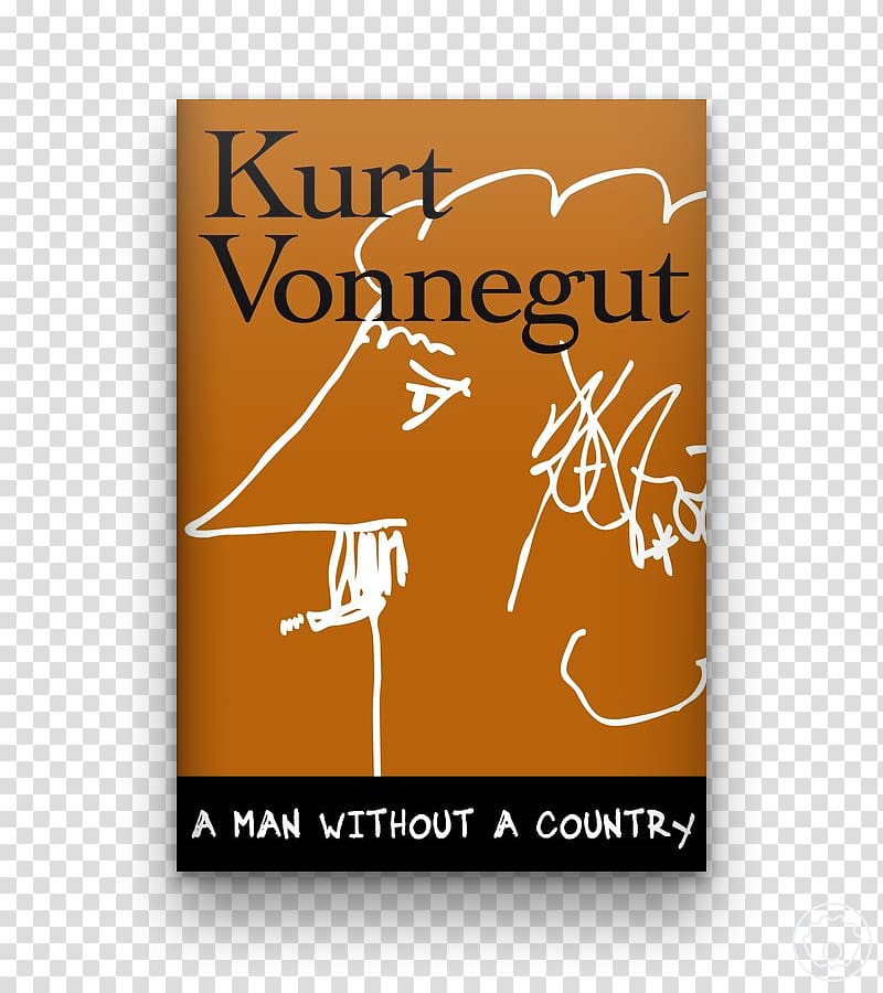 A Man Without a Country The Man Without a Country Slaughterhouse-Five United States Palm Sunday, country man transparent background PNG clipart
