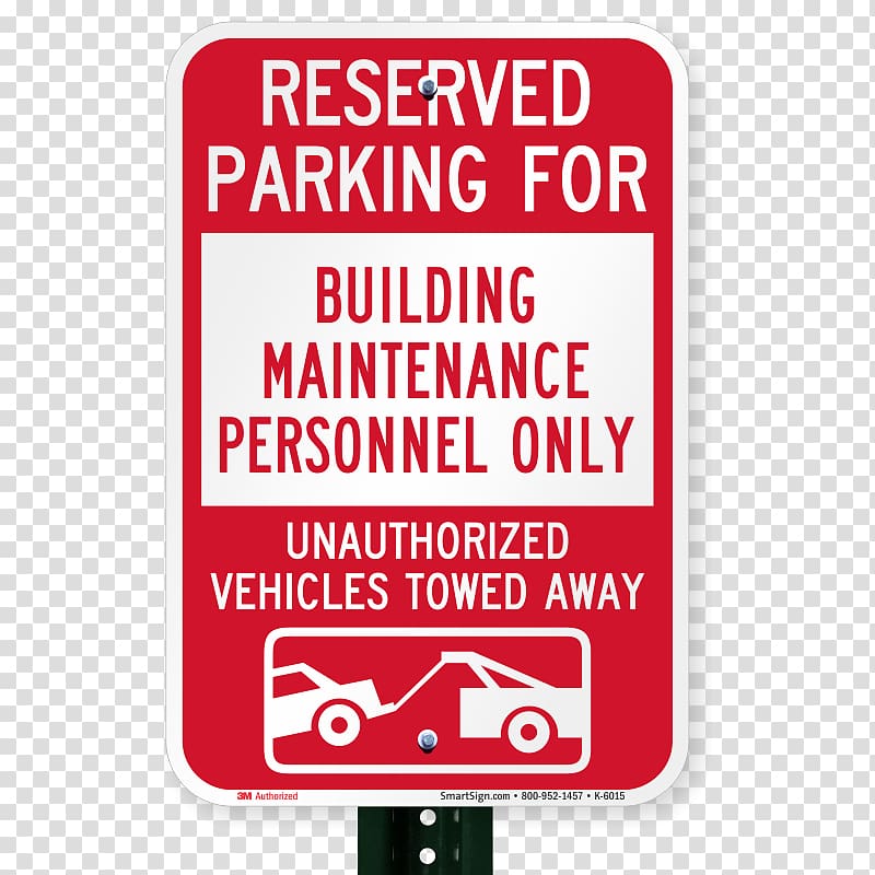 Parking Towing Vehicle RoadTrafficSigns Slow Down No Dust Sign 18 x 12 Board of directors, repair personnel transparent background PNG clipart