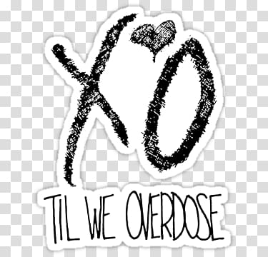 xo til we overdose wallpaper
