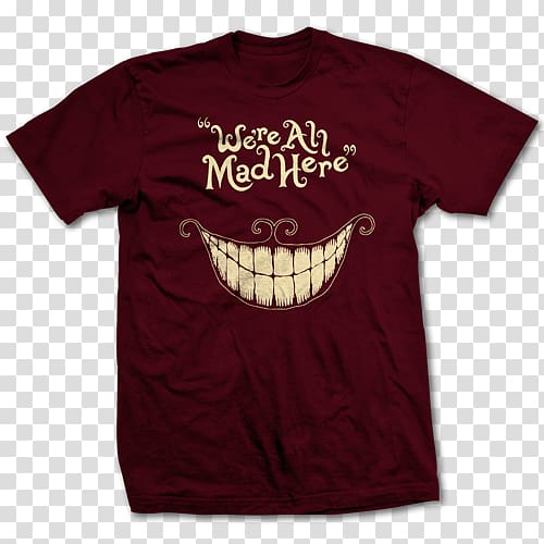 T-shirt Cheshire Cat Alice's Adventures in Wonderland Top, we are all mad here transparent background PNG clipart