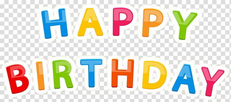Happy Birthday text, Birthday cake Child Happy Birthday to You Party, Happy Birthday transparent background PNG clipart